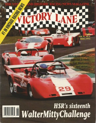 VICTORY LANE 1993 JUNE - THE VINTAGE & HISTORIC RACING NEWS MAGAZINE